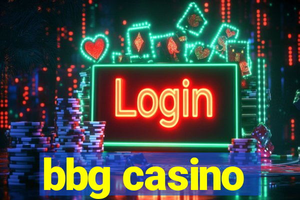 bbg casino